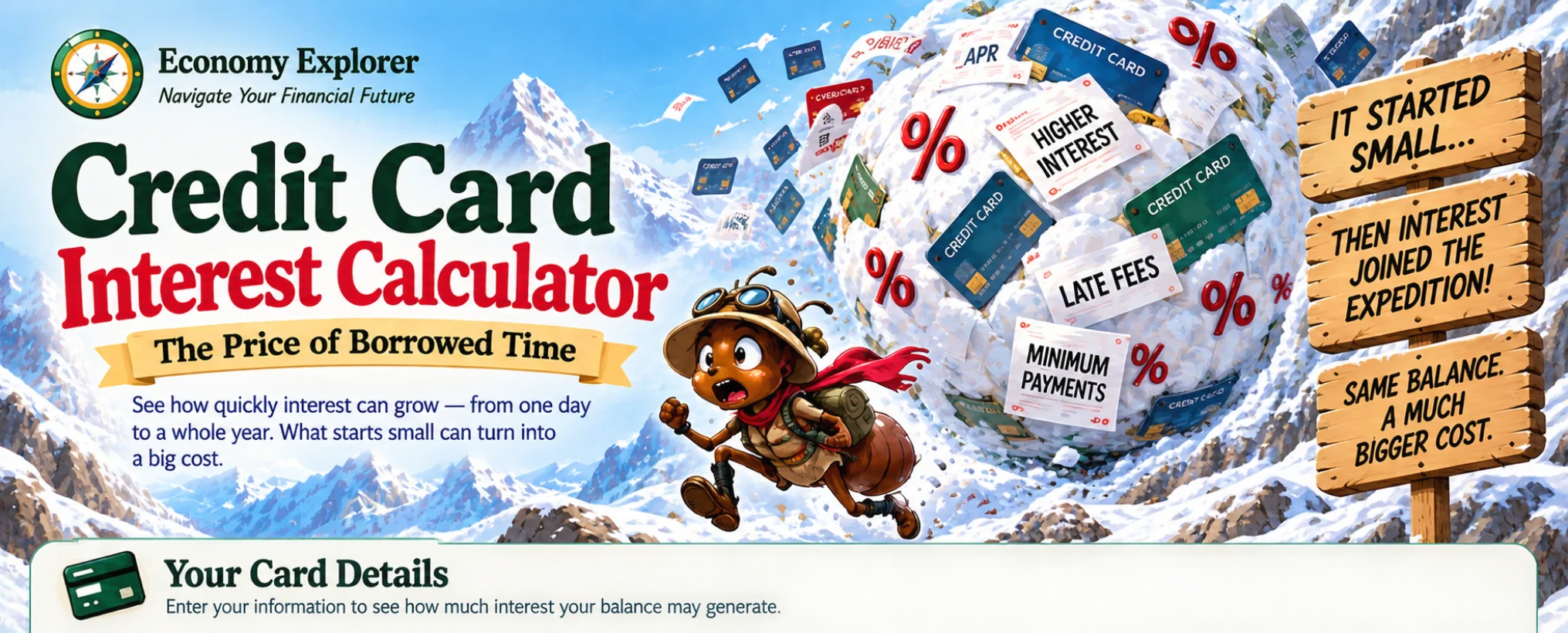Credit Card Interest Calculator — The Price of Borrowed Time